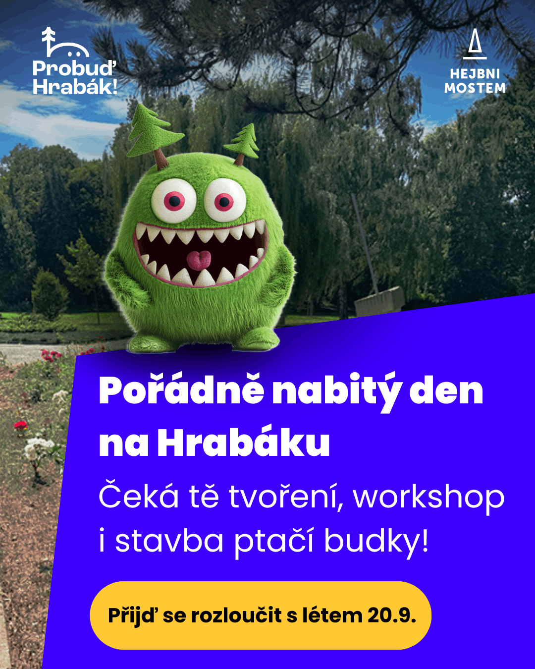 Vizuál kampaně Probuď Hrabák, jejímž cílem bylo zapojit veřejnost do plánování budoucnosti Lesoparku Hrabák v Mostě.